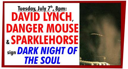 David, Lynch, Danger Mouse & Sparklehorse sign on July 7th.