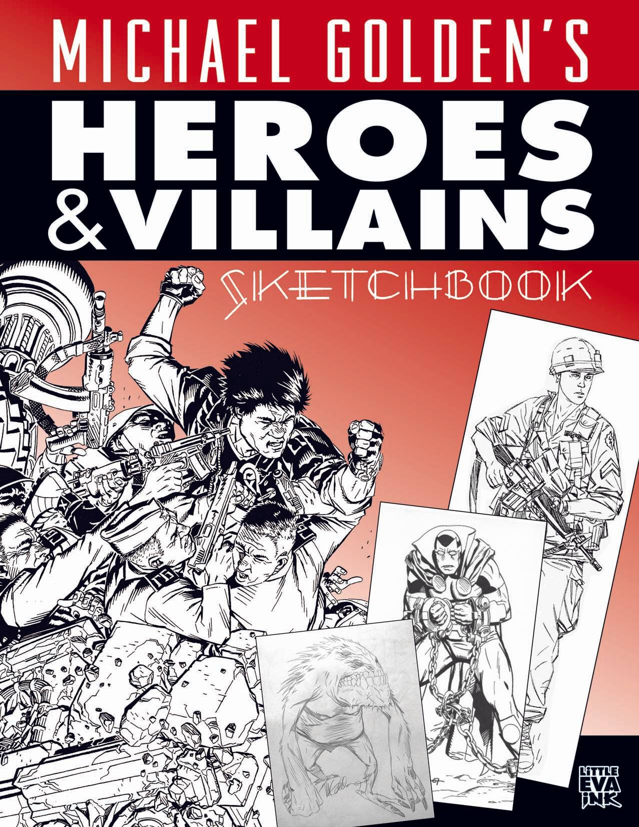 Michael Golden's Heroes & Villains Sketchbook