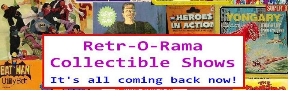 Retr-O-Rama Collectibles Extravaganza