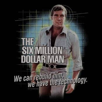 6 million dollar man