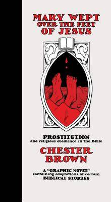 00000000_Chester-Brown_Mary-wept