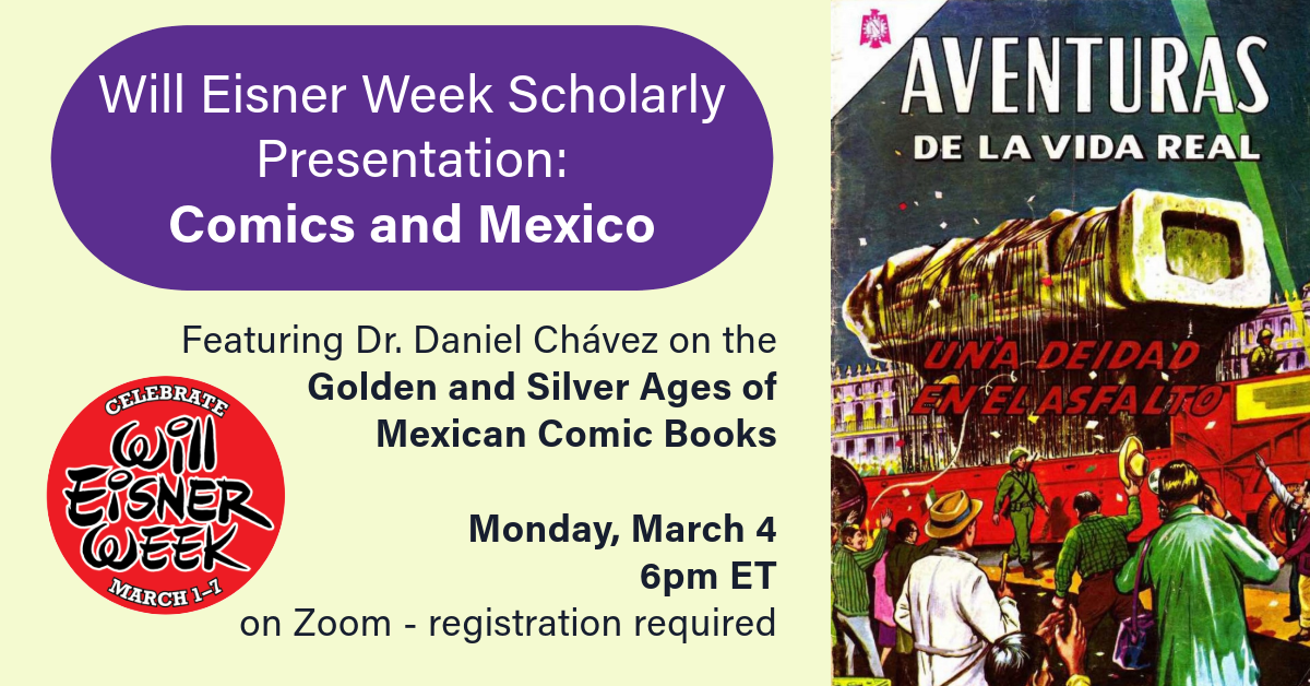 Will eisner week scholarship comics and mexico.
