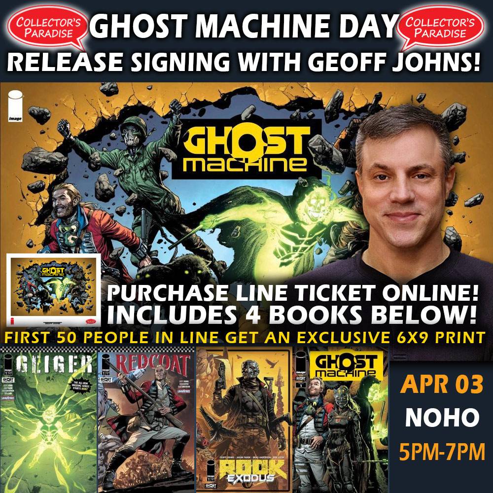 Event poster for "ghost machine day" featuring a comic book signing with geoff johns at collector's paradise. includes details about ticket purchase, included books, and event timing.
