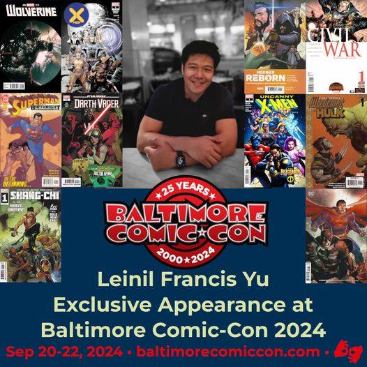 Renowned comic artist leinil francis yu announced as a guest for baltimore comic-con 2024, featuring a collage of his acclaimed work.