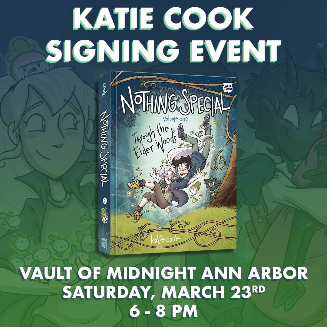 Promotional poster for a book signing event with katie cook for her volume 'nothing special' at vault of midnight in ann arbor on saturday, march 23rd from 6 to 8 pm.