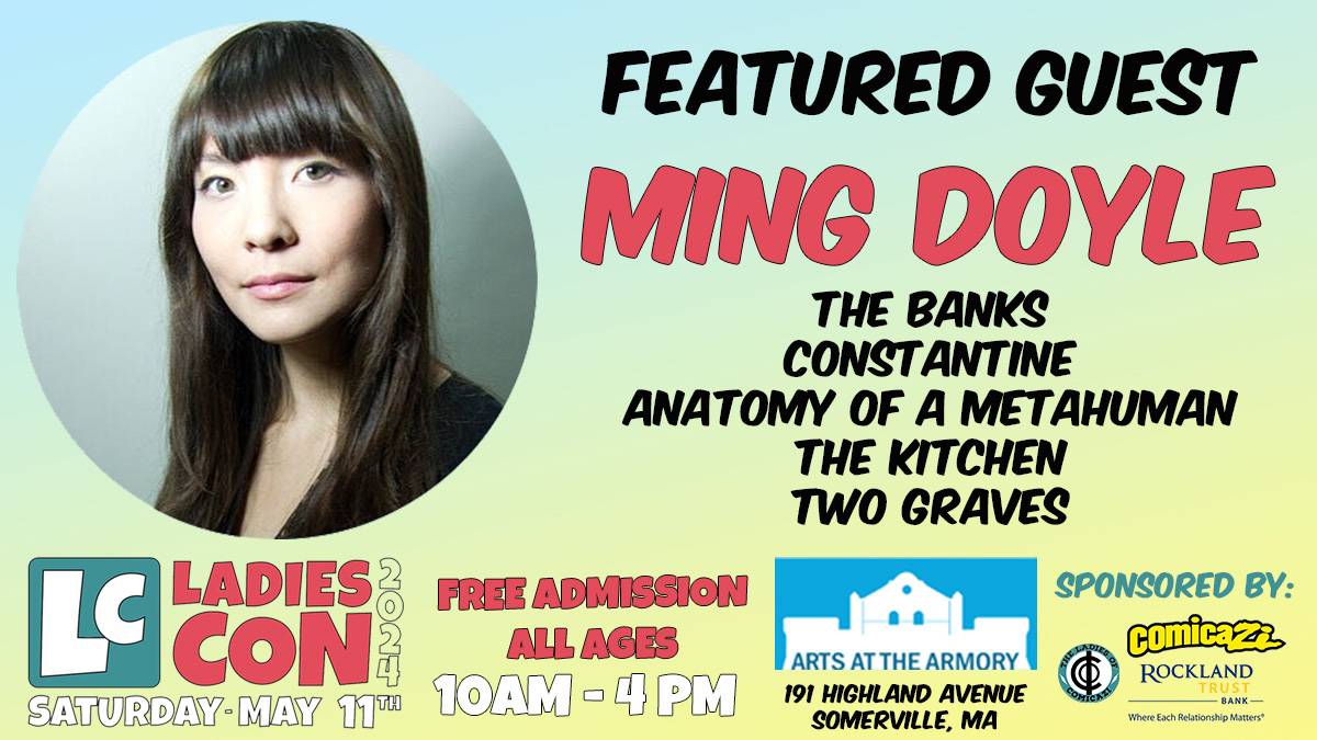 Event poster for ladiescon featuring guest ming doyle, highlighting comic-related activities and guests, with details of time, venue, and free admission.