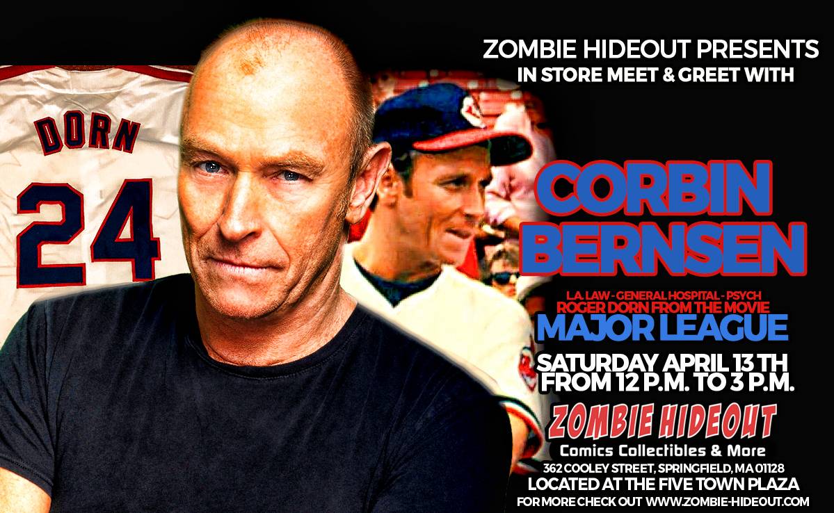 Promotional event banner featuring actor corbin bernsen from "major league" for an in-store meet and greet at zombie hideout.