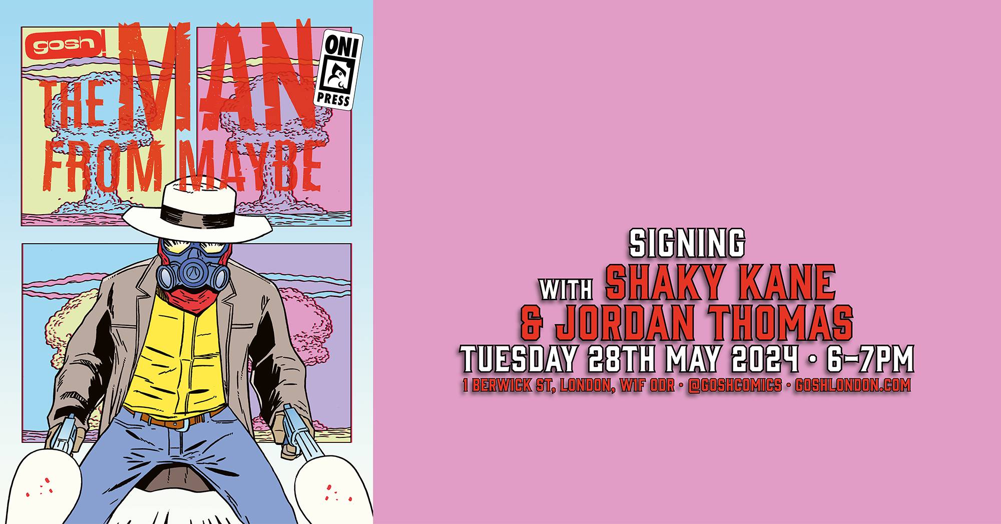 Comic book cover of 'The Man from Maybe' showing a character in a yellow shirt, jeans, hat, and gas mask. Event details for a signing with Shaky Kane and Jordan Thomas on 28th May 2024 are also displayed.