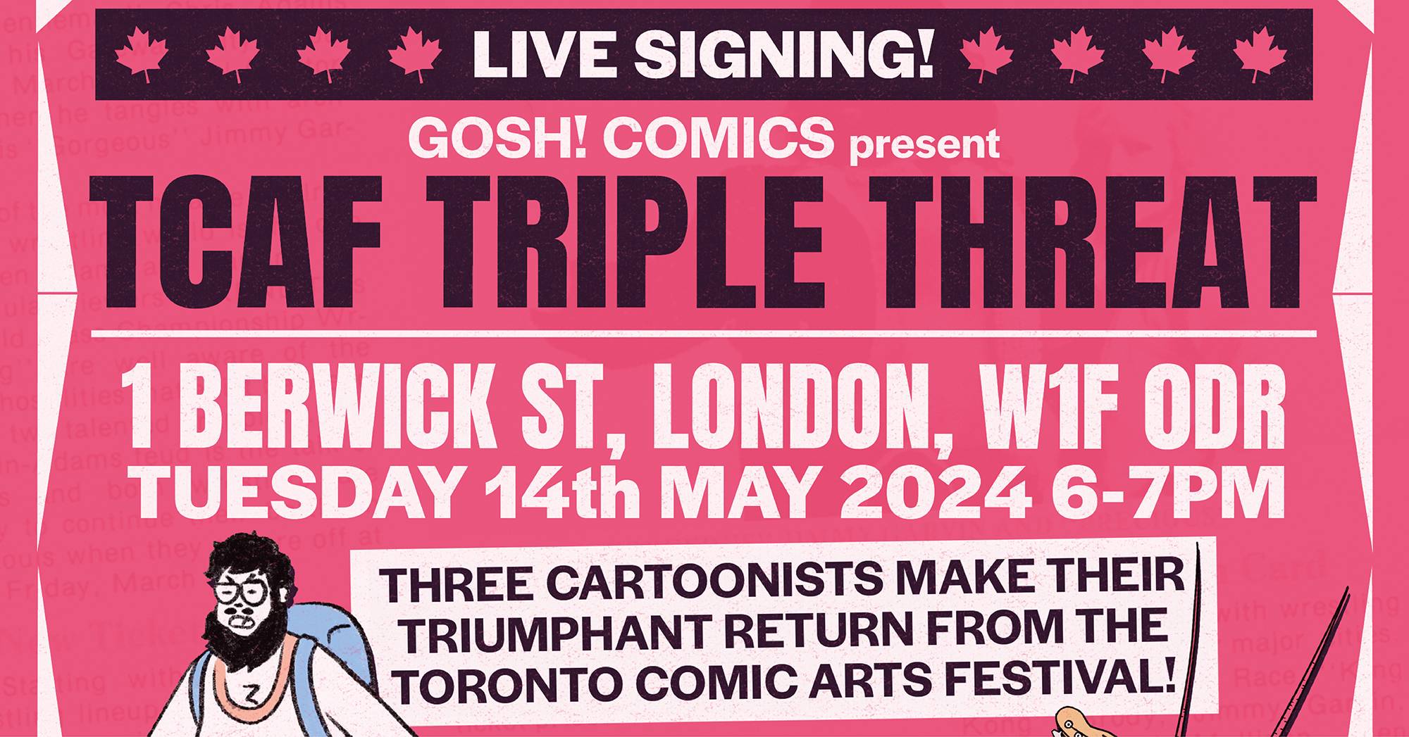 Promotional poster for a live signing event featuring three cartoonists at gosh! comics in london on may 14, 2024, from 6-7 pm, following their return from a comic arts festival.