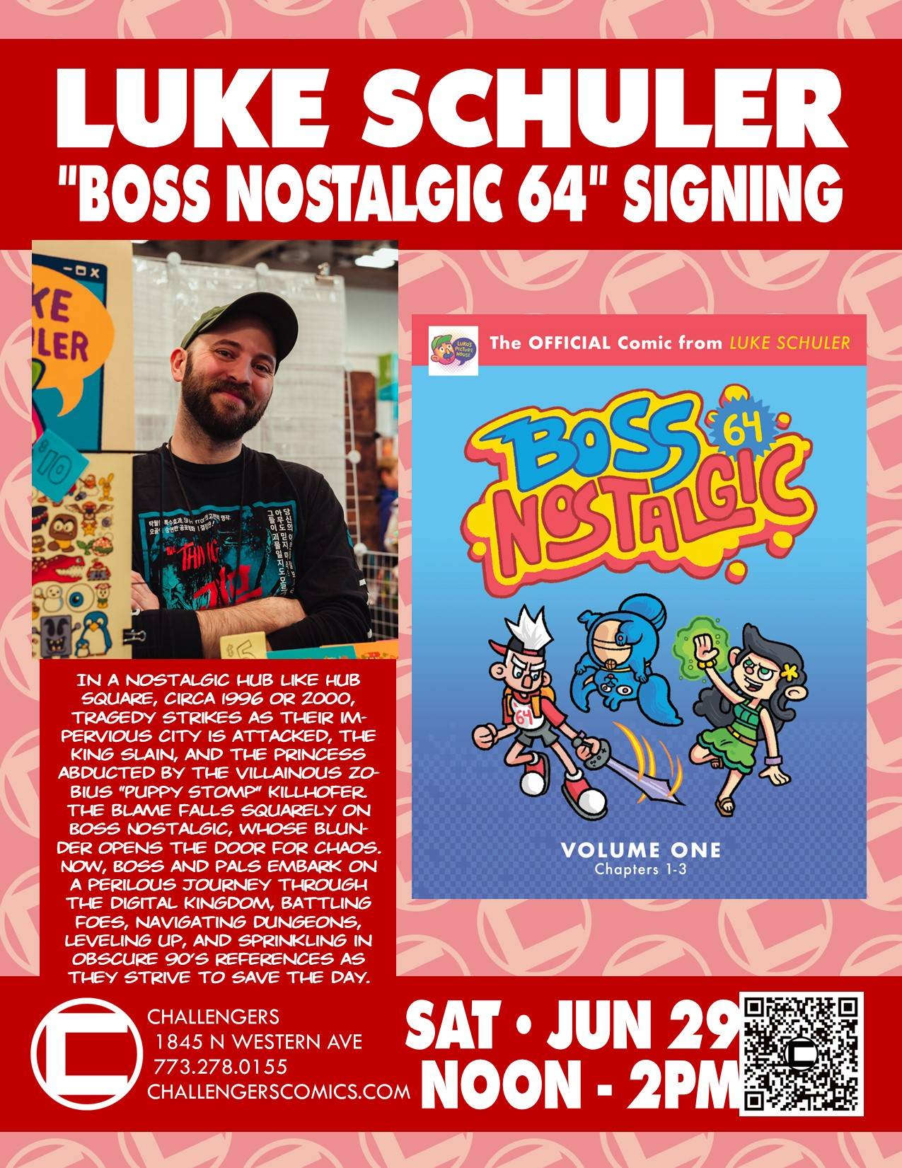 Promotional poster for Luke Schuler’s “Boss Nostalgic 64” comic signing event on Saturday, June 29, from noon to 2 PM at Challengers Comics, featuring Luke’s photo and the comic cover.