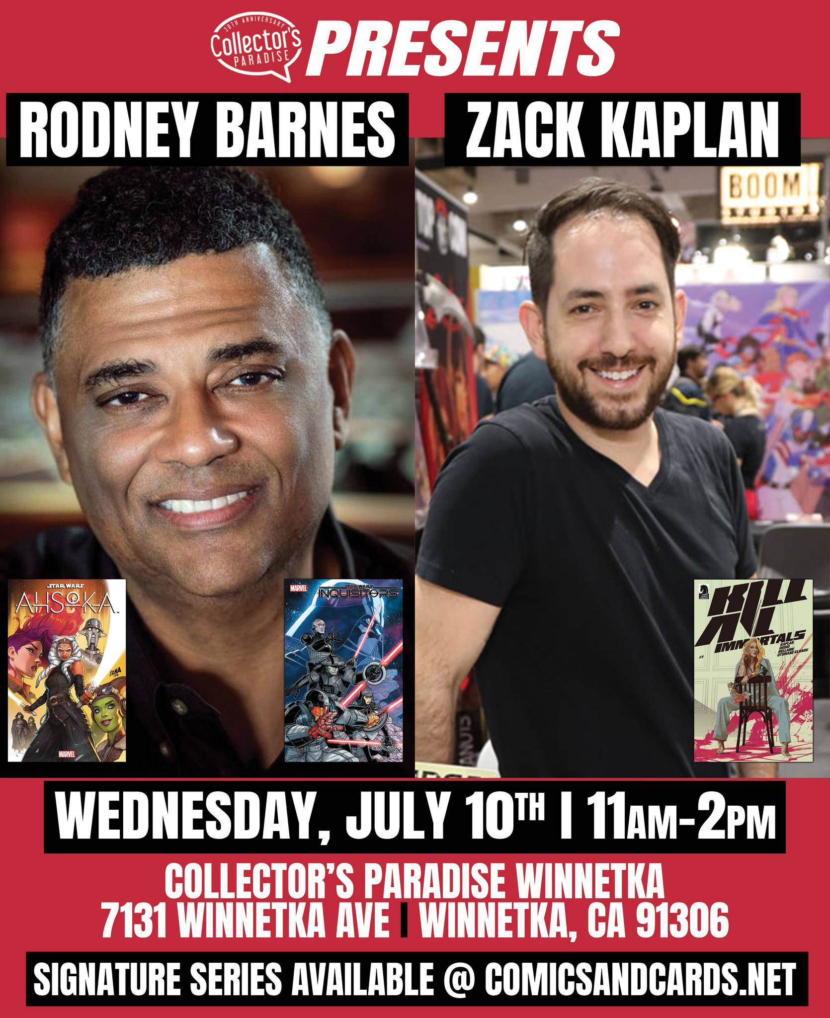 Promotional poster for Collector's Paradise event featuring Rodney Barnes and Zack Kaplan on Wednesday, July 10th from 11 AM to 2 PM at Winnetka, CA location. Signature series available.