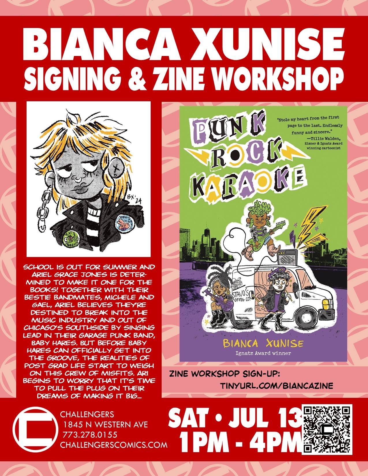 Poster for Bianca Xunise's signing and zine workshop on Saturday, July 13, from 1 PM to 4 PM at Challengers Comics, 1845 N Western Ave. Features event details, illustrations, and promotional text for "Punk Rock Karaoke.