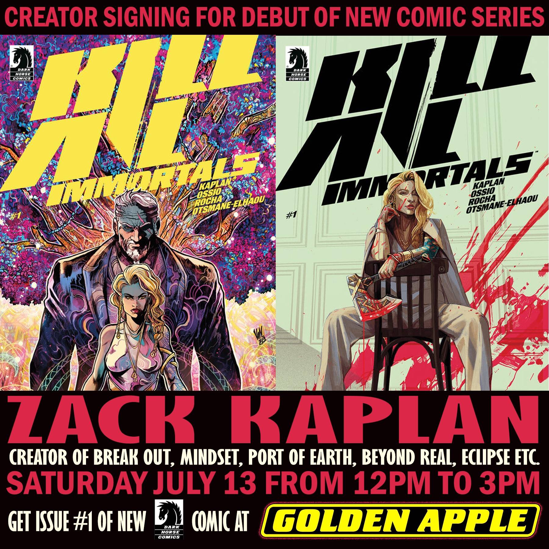 Promotional poster for comic series "Immortals" debut. Features bold graphic art and event details: creator signing on July 13 from 12 PM to 3 PM at Golden Apple.