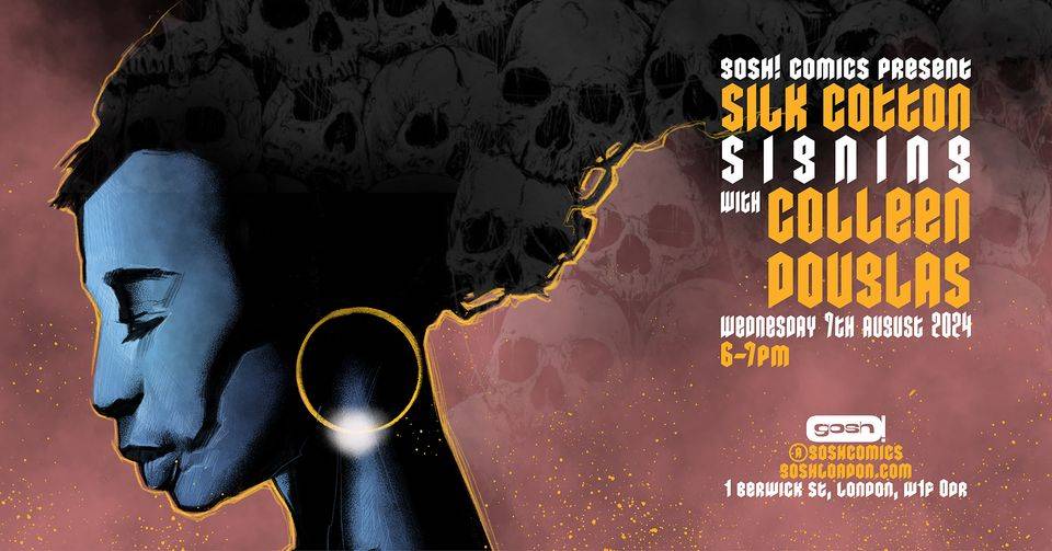 A promotional poster for a comic book signing event featuring Colleen Douglas. The event is on August 7th, 2024, from 6-7 PM at Gosh! Comics, London. The poster has a stylized illustration of a person.