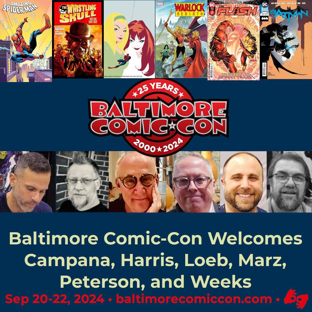 Promotional image for Baltimore Comic-Con, highlighting the attendance of Campana, Harris, Loeb, Marz, Peterson, and Weeks on September 20-22, 2024.