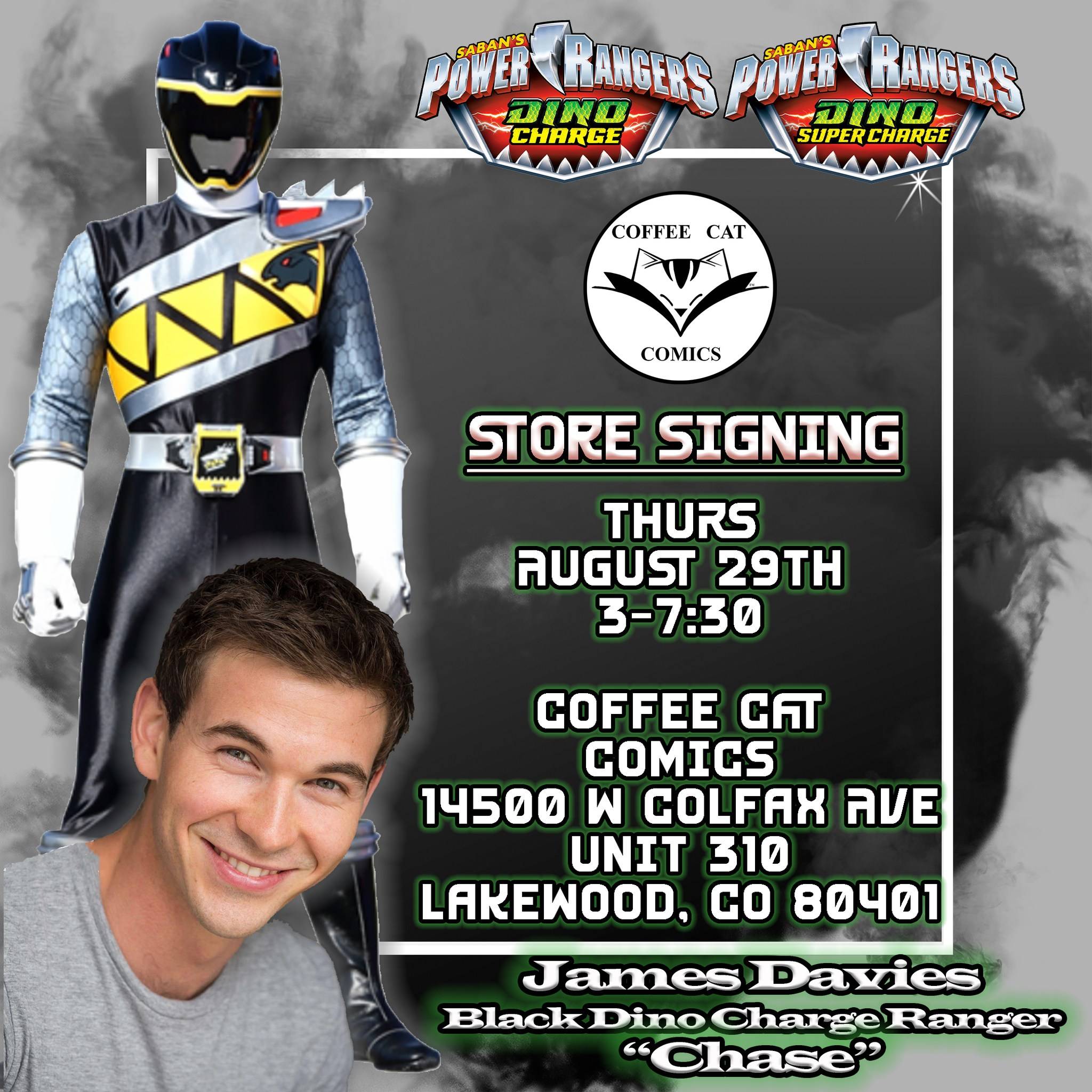 Advertisement for a store signing at Coffee Cat Comics in Lakewood, CO on August 29th, featuring James Davies, the Black Dino Charge Ranger from Power Rangers Dino Charge.