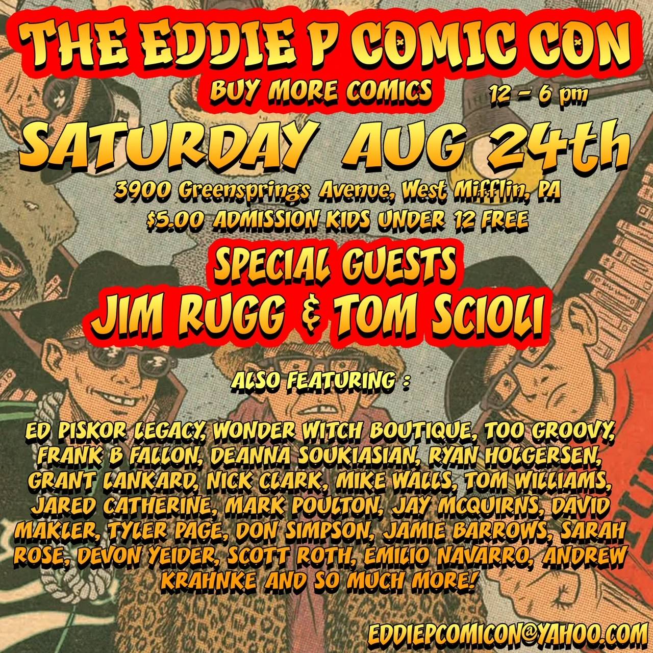 Promotional poster for The Eddie P Comic Con on Saturday, Aug 24th, from 12-6 pm at 3900 Greensprings Avenue, West Mifflin, PA. Special guests Jim Rugg & Tom Scioli. Admission is $5, kids under 12 free.