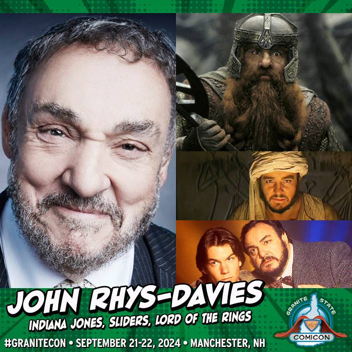 Promotional poster featuring John Rhys-Davies with images of his roles in various films. The text mentions "Indiana Jones," "Sliders," and "Lord of the Rings," along with event details for Granite State Comicon.