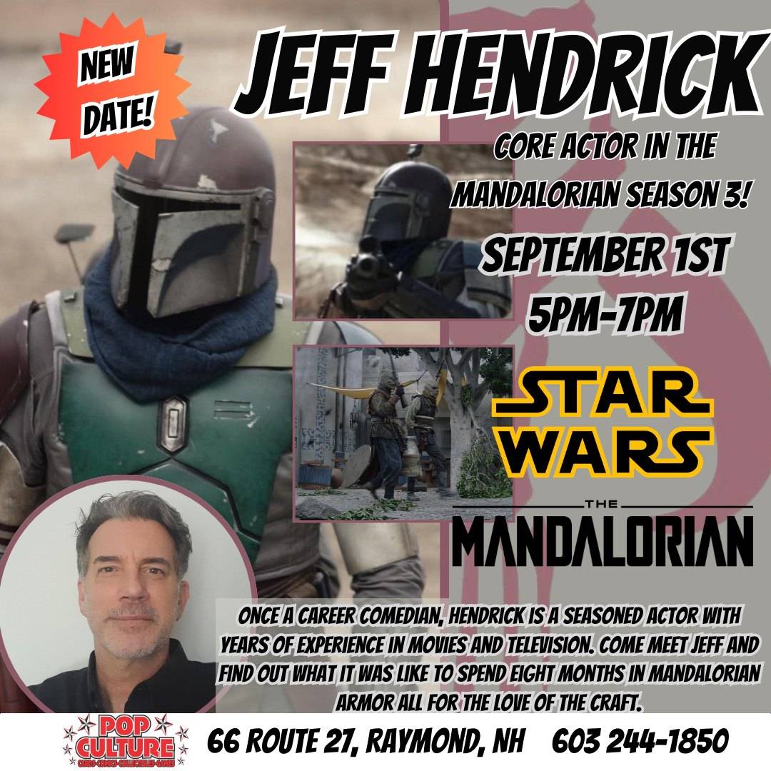 Promotional poster for an event featuring Jeff Hendrick, core actor in "The Mandalorian" Season 3, on September 1st from 5 PM to 7 PM at 66 Route 21, Raymond, NH.