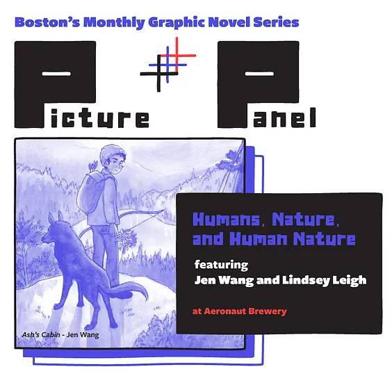 Promotional poster for "Picture Panel" featuring "Humans, Nature, and Human Nature" by Jen Wang and Lindsey Leigh at Aeronaut Brewery. The poster includes an illustration of a person with a dog in a forest.