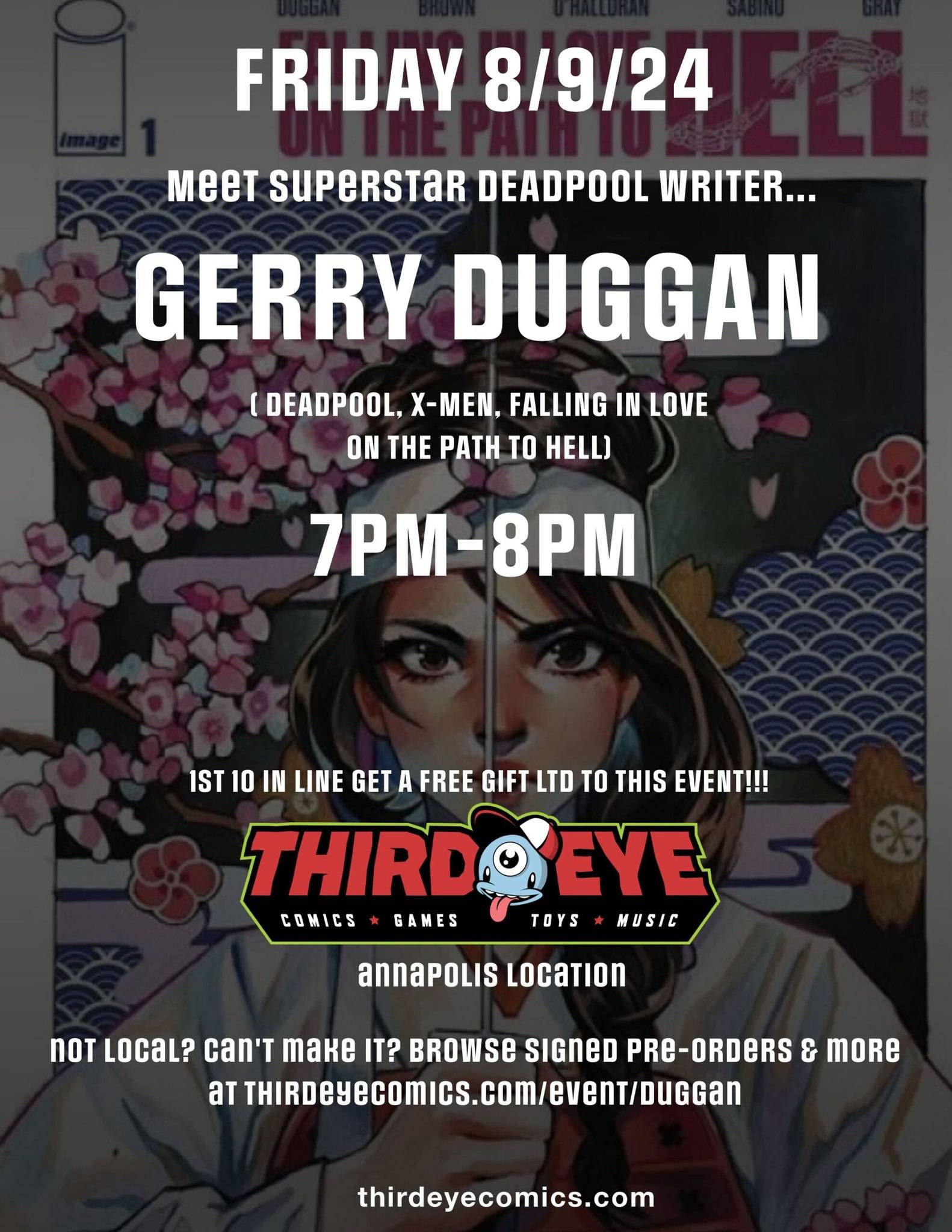 Event poster for a meet-and-greet with writer Gerry Duggan on August 9, 2024, from 7 PM to 8 PM at Third Eye Comics, Annapolis location. Free gift for the first 10 in line. More info at thirdeyecomics.com.