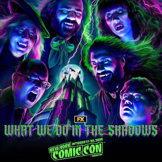 Promotional poster for "What We Do in the Shadows" with neon-colored, eerie portraits of five characters surrounding a gothic mansion, advertising New York Comic Con, October 17-20, 2024.