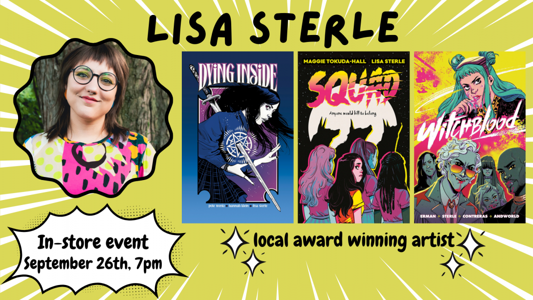 Promotional image for an in-store event featuring Lisa Sterle on September 26th at 7 PM. Showcases the covers of three of her works: "The Diving Inside," "Squad," and "Witchblood.
