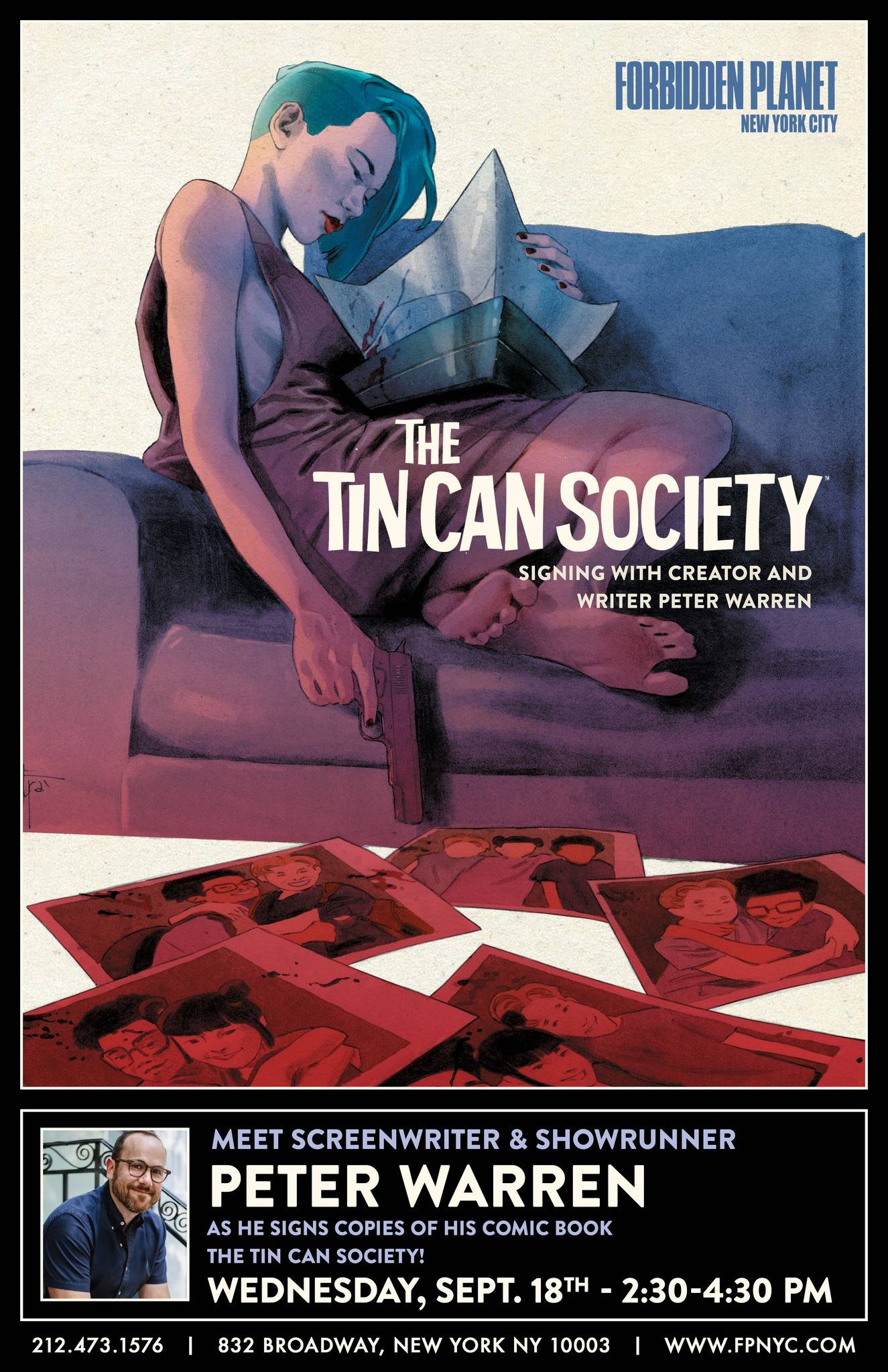 Poster for a book signing event at Forbidden Planet NYC featuring 'The Tin Can Society' by Peter Warren. Signing on Wednesday, September 18th, from 2:30-4:30 PM. Contact: 212.473.1576, www.fpnyc.com.