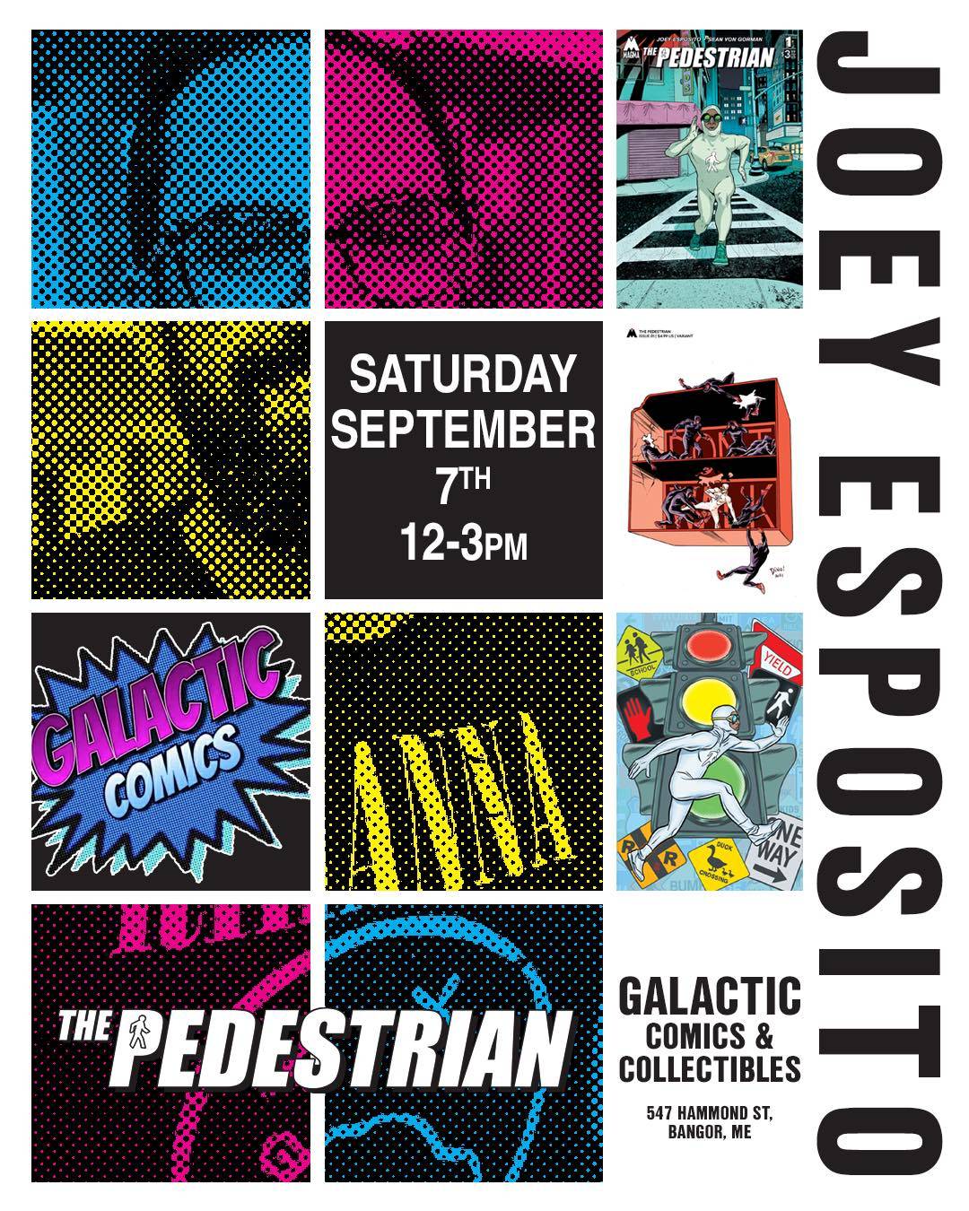 Collage of comic book images featuring bold text: "Joey Esposito," event info "Saturday September 7th, 12-3pm," and the venue "Galactic Comics & Collectibles, 547 Hammond St, Bangor, ME.