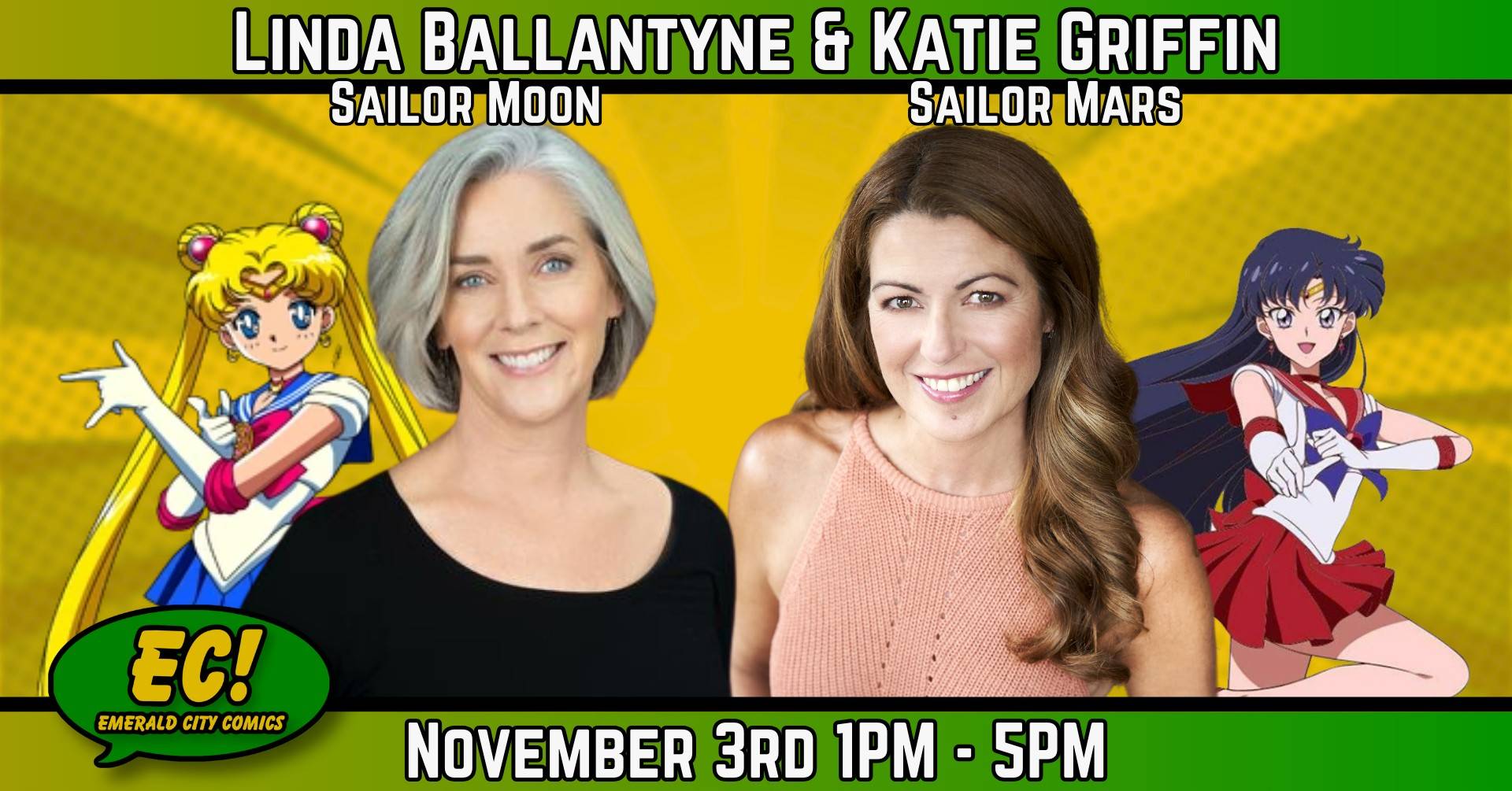 Promotional image featuring Linda Ballantyne and Katie Griffin with Sailor Moon and Sailor Mars artwork. Event at Emerald City Comics on November 3rd, 1 PM - 5 PM.