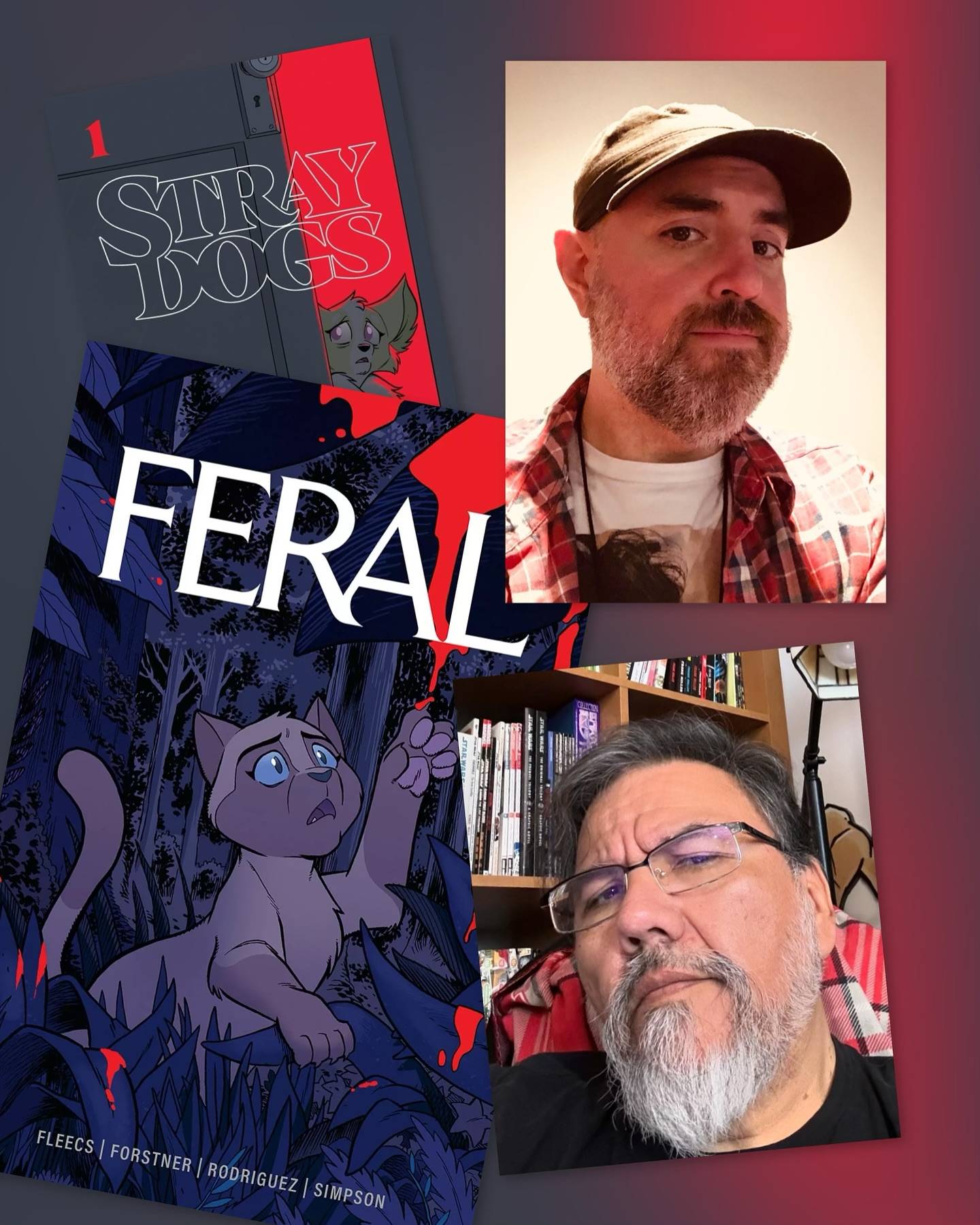 Two men in separate photos are shown alongside comic book covers for "Stray Dogs" and "Feral," featuring illustrated animals and dark themes.