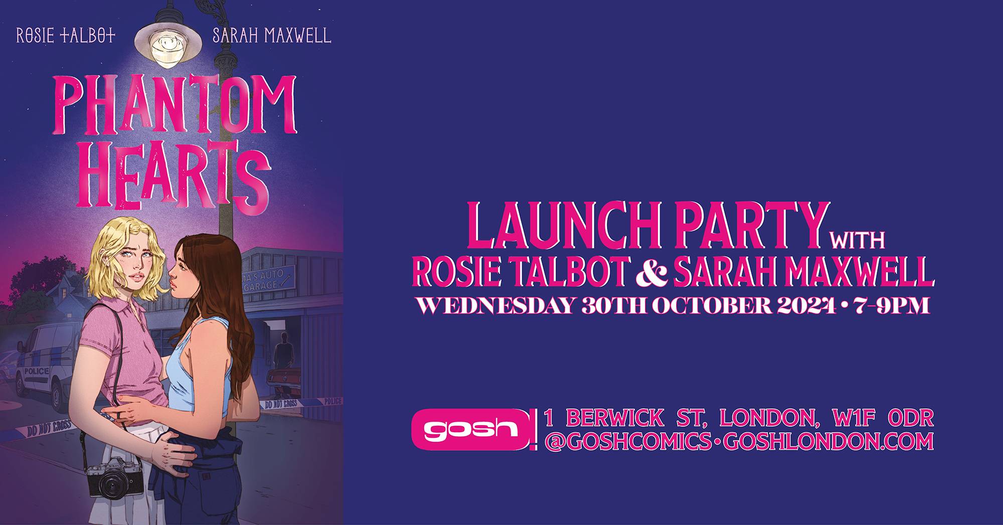Promotional poster for "Phantom Hearts" launch party with Rosie Talbot and Sarah Maxwell, on October 30, 2024, at Gosh Comics, London.