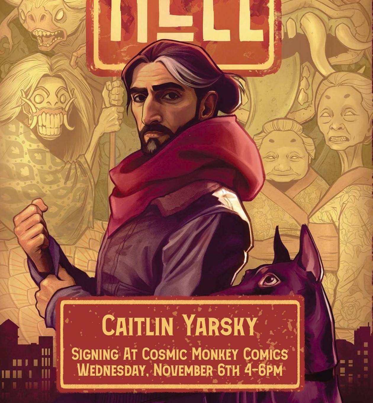 Comic book signing event poster featuring an illustrated character and a dog, with the text "Caitlin Yarsky Signing at Cosmic Monkey Comics, Wednesday, November 6th, 4-6 PM.