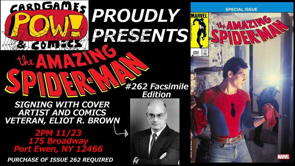 Comic book signing event poster for "The Amazing Spider-Man" facsimile edition with artist Eliot R. Brown. Event on 11/23 at 175 Broadway, Port Ewen, NY.