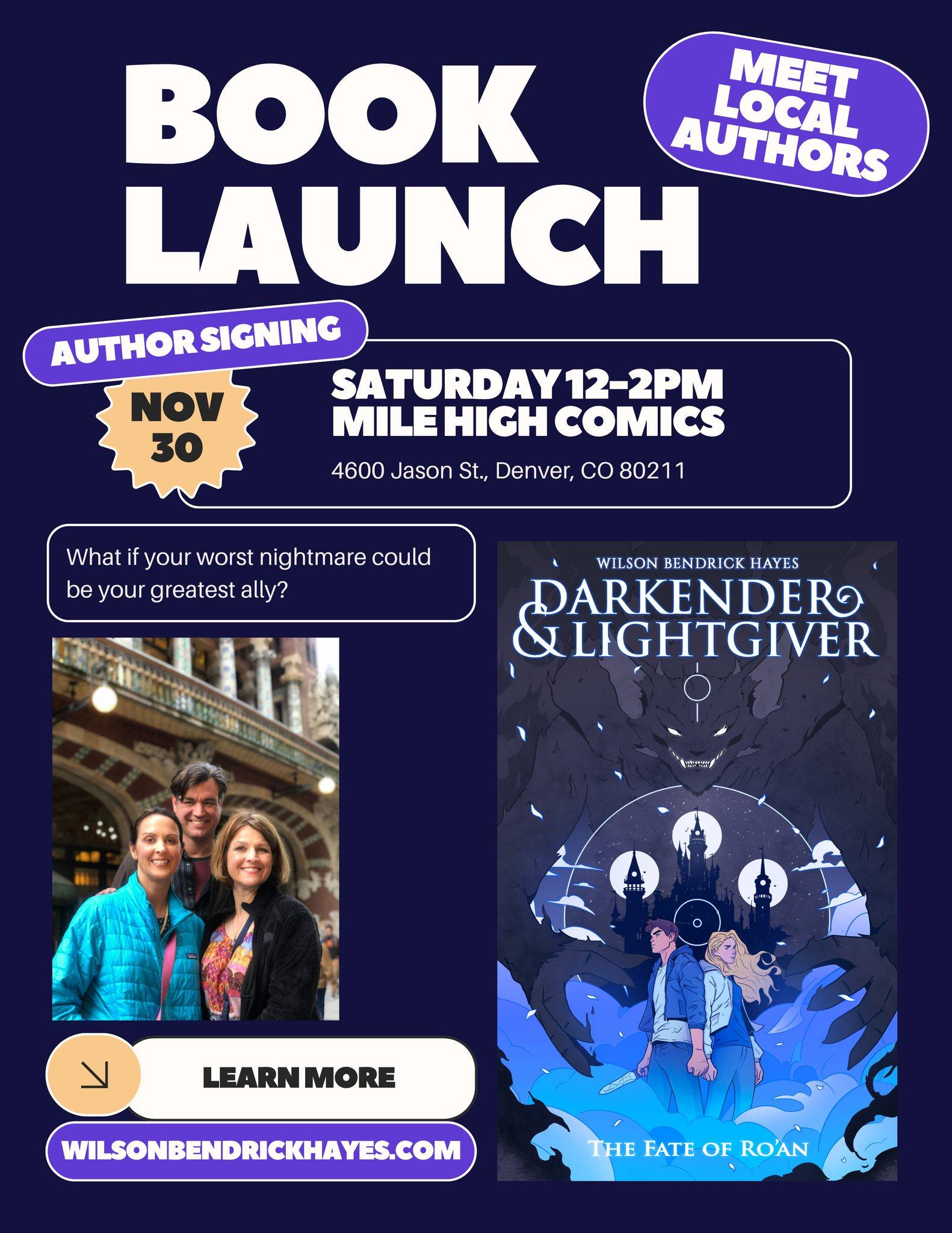 Book launch poster for "Darkender & Lightgiver" by Wilson Bendrick Hayes. Event on Nov 30, 12-2pm, at Mile High Comics, Denver. Includes author signing and image of fantasy book cover.