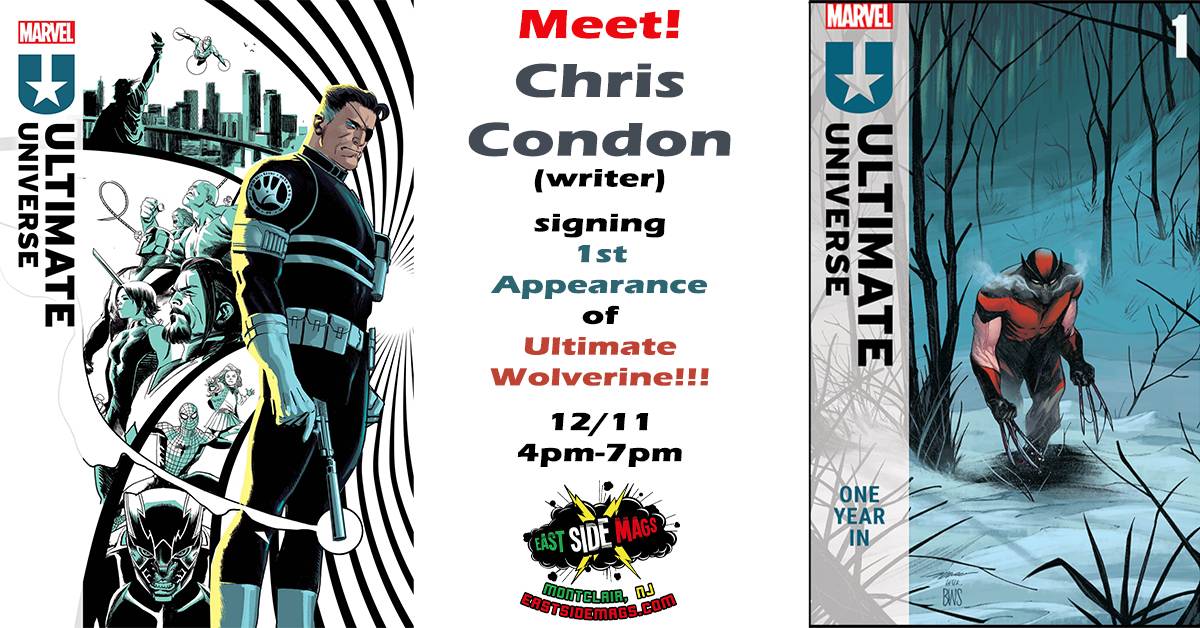 Comic book signing event poster featuring Marvel's Ultimate Universe series, highlighting the first appearance of Ultimate Wolverine, scheduled for 12/11, 4-7pm at East Side Mags.