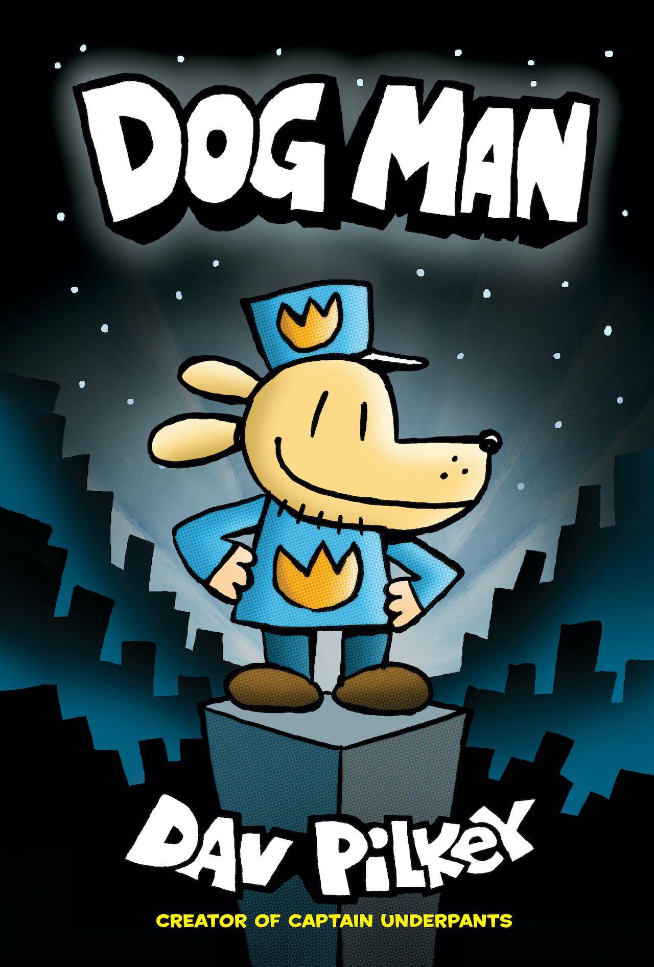 Illustrated cover of "Dog Man" by Dav Pilkey, featuring a cartoon dog dressed as a police officer standing on a rooftop with a cityscape and stars in the background.