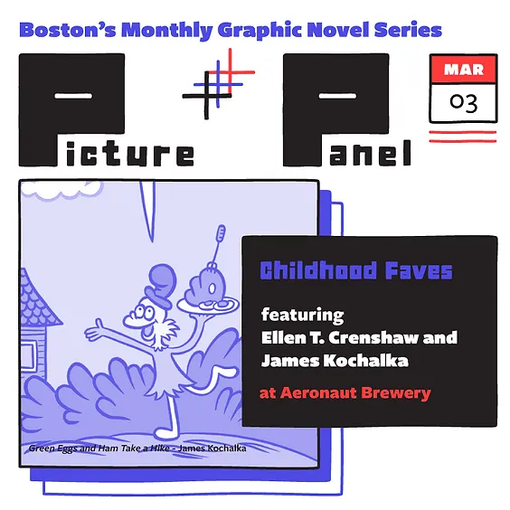 Promotional graphic for "Boston's Monthly Graphic Novel Series" event on March 3, featuring Ellen T. Crenshaw and James Kochalka at Aeronaut Brewery. Includes a whimsical illustration.