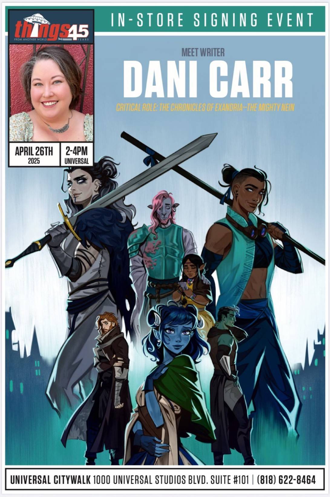Promotional poster for an in-store signing event with writer Dani Carr, featuring Critical Role characters and event details at Things from Another World, Universal CityWalk, on April 26, 2025.