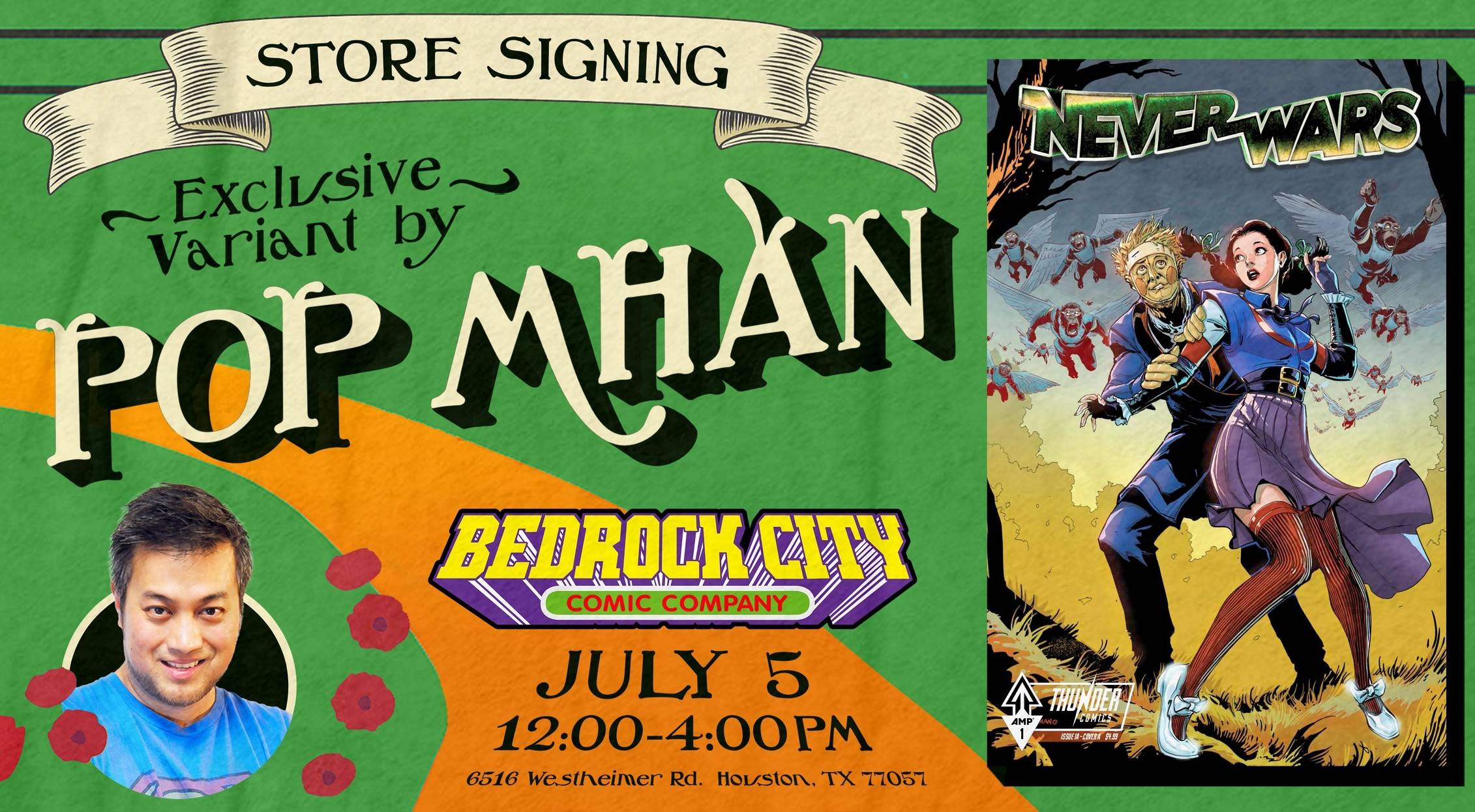 Promotional poster for a store signing event with Pop Mhan featuring an exclusive "Never Wars" comic variant at Bedrock City Comic Company, July 5, noon to 4pm, in Houston, TX.