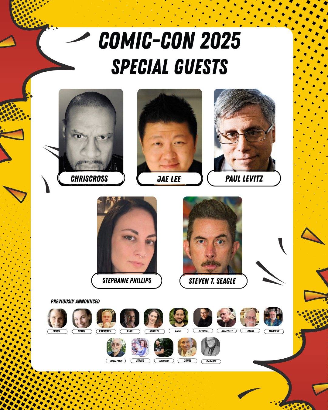 Comic-Con 2025 poster featuring photos and names of special guests ChrisCross, Jae Lee, Paul Levitz, Stephanie Phillips, Steven T. Seagle, and previously announced guests.