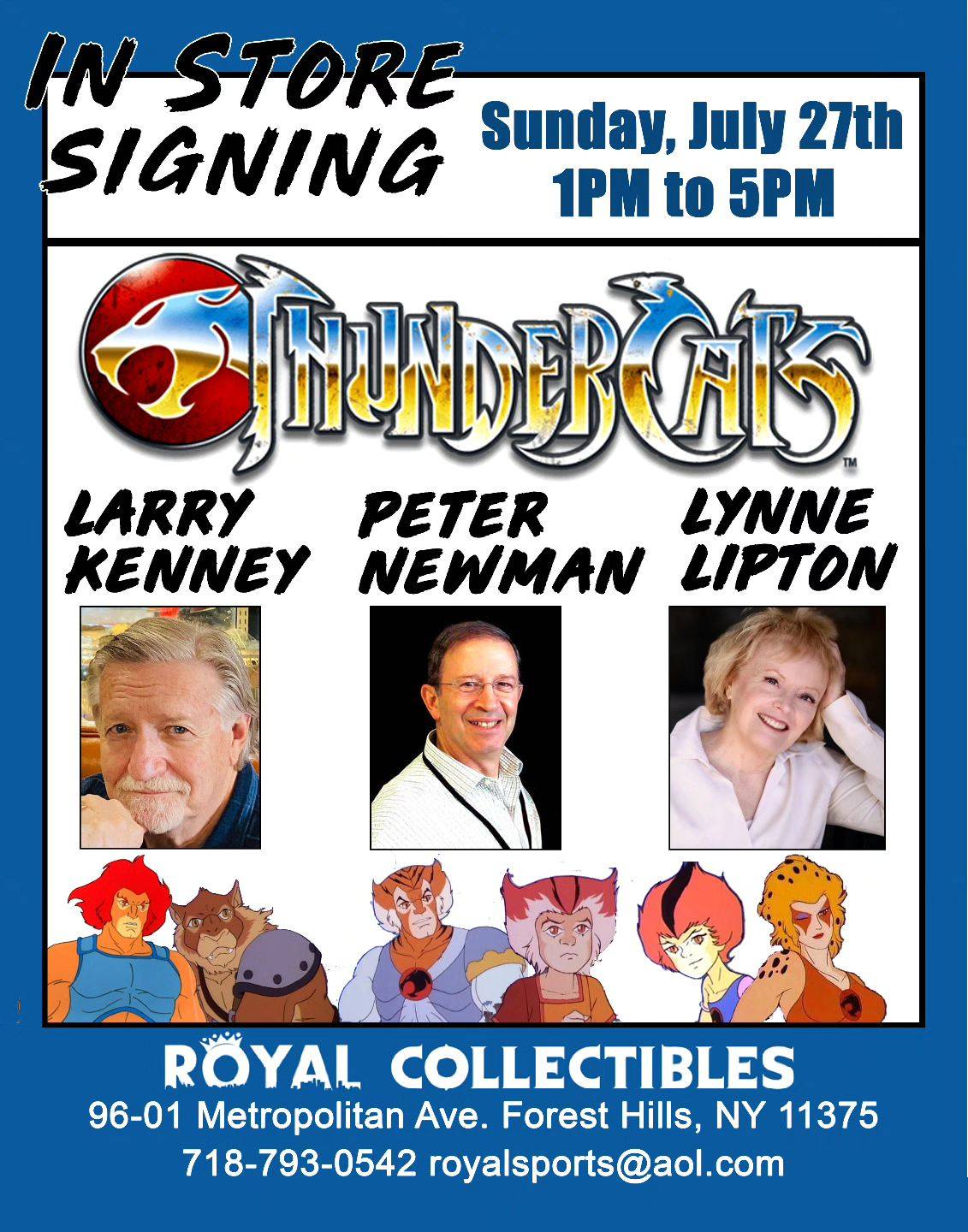Promotional poster for a ThunderCats in-store signing event with Larry Kenney, Peter Newman, and Lynne Lipton, held at Royal Collectibles on Sunday, July 27th from 1 PM to 5 PM.