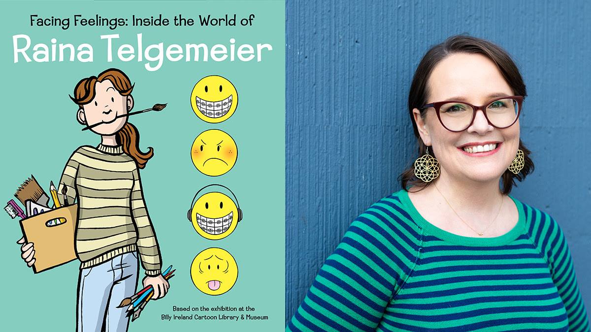 Side-by-side image: on the left, an illustrated book cover titled "Facing Feelings: Inside the World of Raina Telgemeier"; on the right, a smiling woman wearing glasses and a striped shirt.