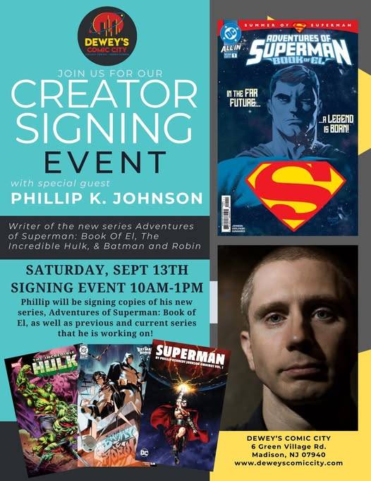 Promotional poster for a creator signing event with Phillip K. Johnson at Dewey’s Comic City, featuring various comic book covers and event details on September 13th, 10am-1pm.