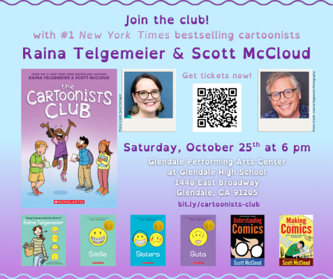 Event flyer for "The Cartoonists Club" featuring Raina Telgemeier and Scott McCloud, with book covers, event details, photos of the authors, and a QR code for tickets.