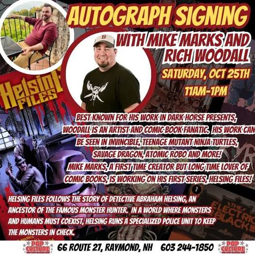 Event flyer for an autograph signing with Mike Marks and Rich Woodall on Saturday, Oct 25th, 11am–1pm at 66 Route 21, Raymond, NH, featuring info about "Helsing Files" comic.