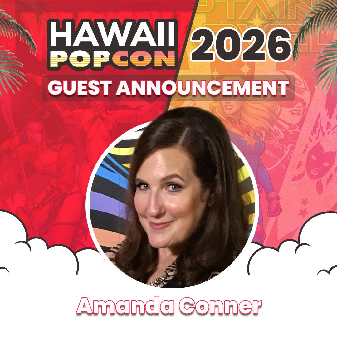 A promotional graphic announcing Amanda Conner as a guest for Hawaii PopCon 2026, featuring her photo and comic book-style background art.