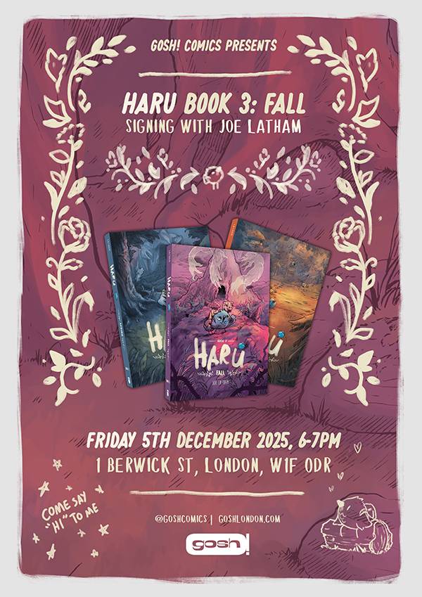 Poster for a book signing event for "Haru Book 3: Fall" with Joe Latham, taking place on December 5, 2025, at Gosh! Comics, London. Three book covers are displayed.