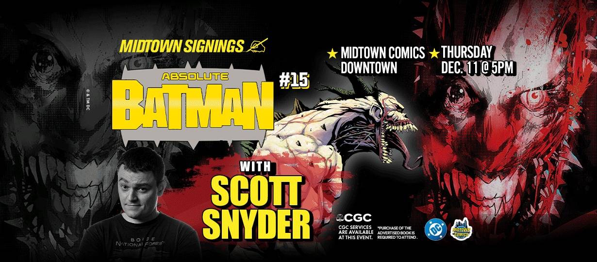 Promotional banner for a Midtown Comics signing event featuring Scott Snyder for Absolute Batman #15, scheduled for Thursday, Dec. 11 at 5 PM, with comic-themed artwork in the background.