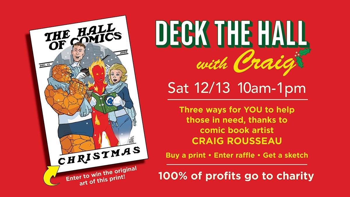 Promotional poster for "Deck the Hall with Craig" event on 12/13, 10am–1pm, featuring comic artist Craig Rousseau; all profits go to charity.